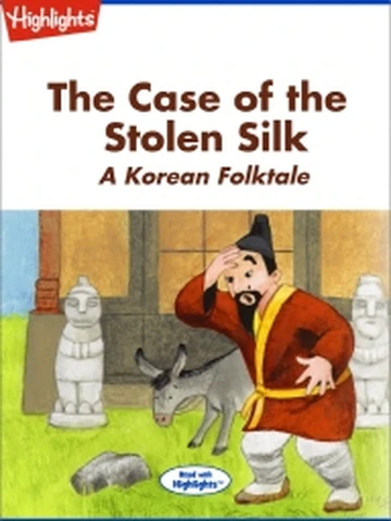 The Case of the Stolen Silk: A Korean Folktale 표지